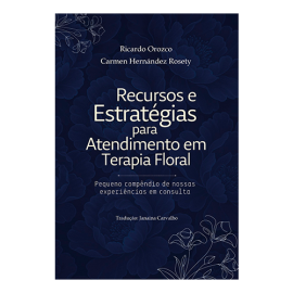 Livro Recursos e Estrat�gias para Atendimento em Terapia Floral