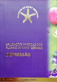 Livro Aplicaes Praticas dos Florais de Saint Germain Depresso